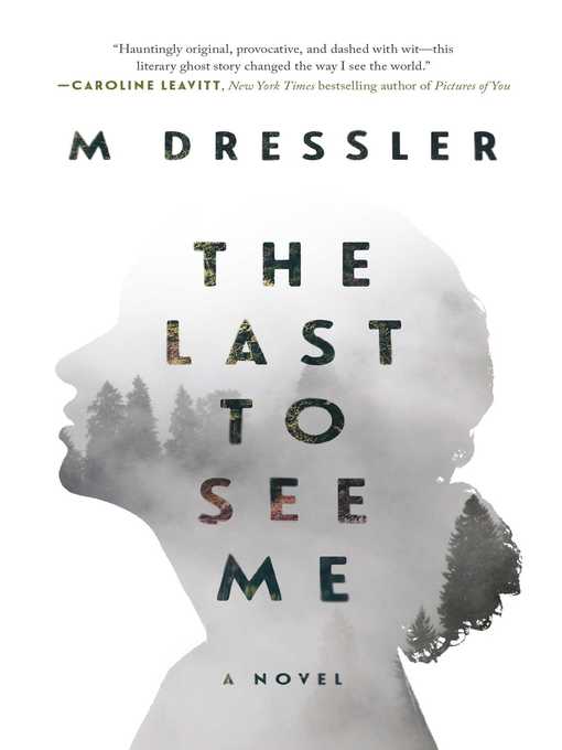 Cover image for The Last to See Me